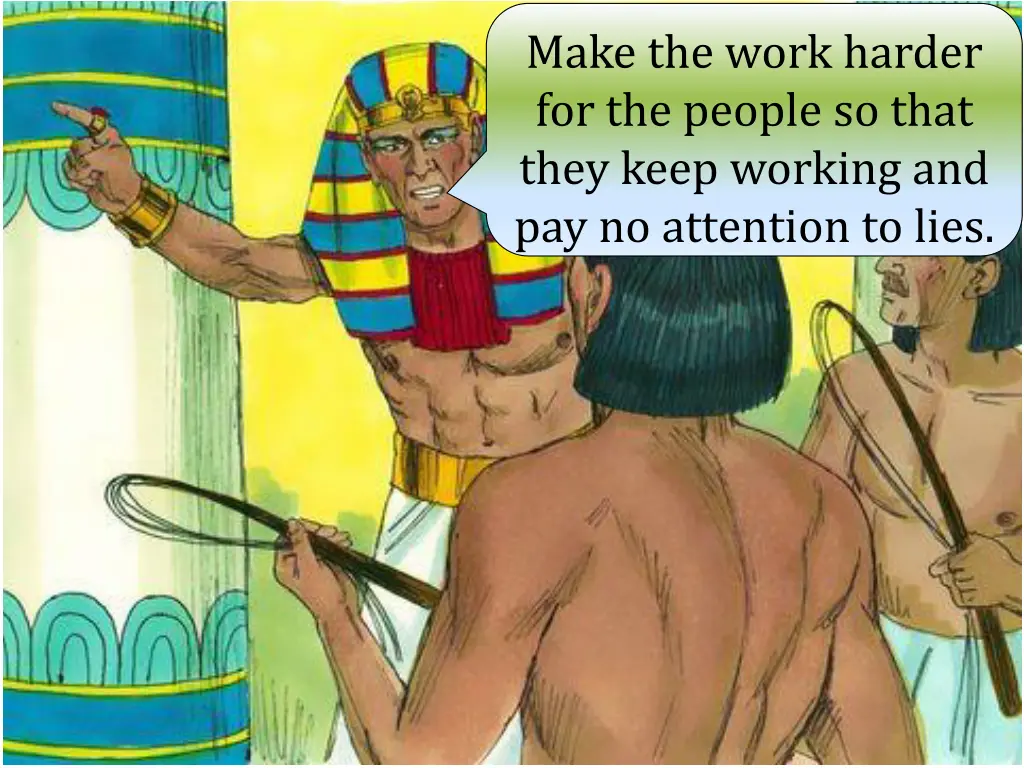 make the work harder for the people so that they