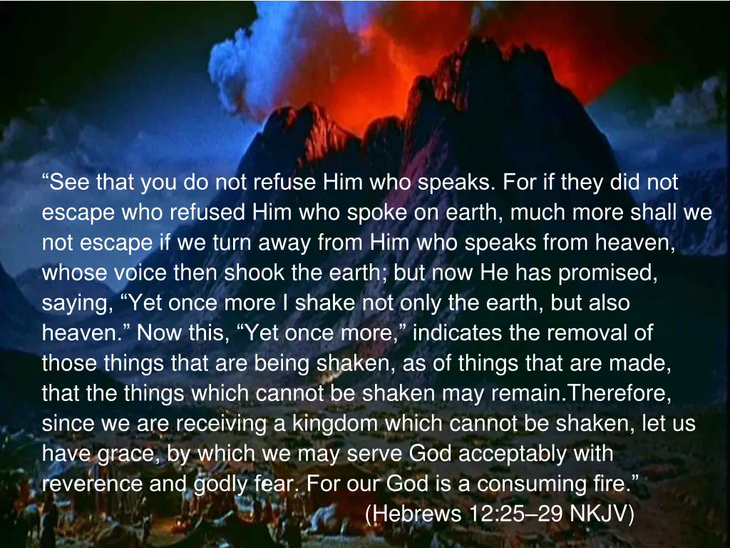 see that you do not refuse him who speaks