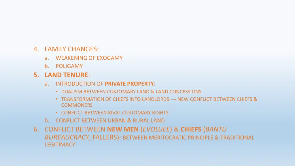 4 family changes a weakening of exogamy