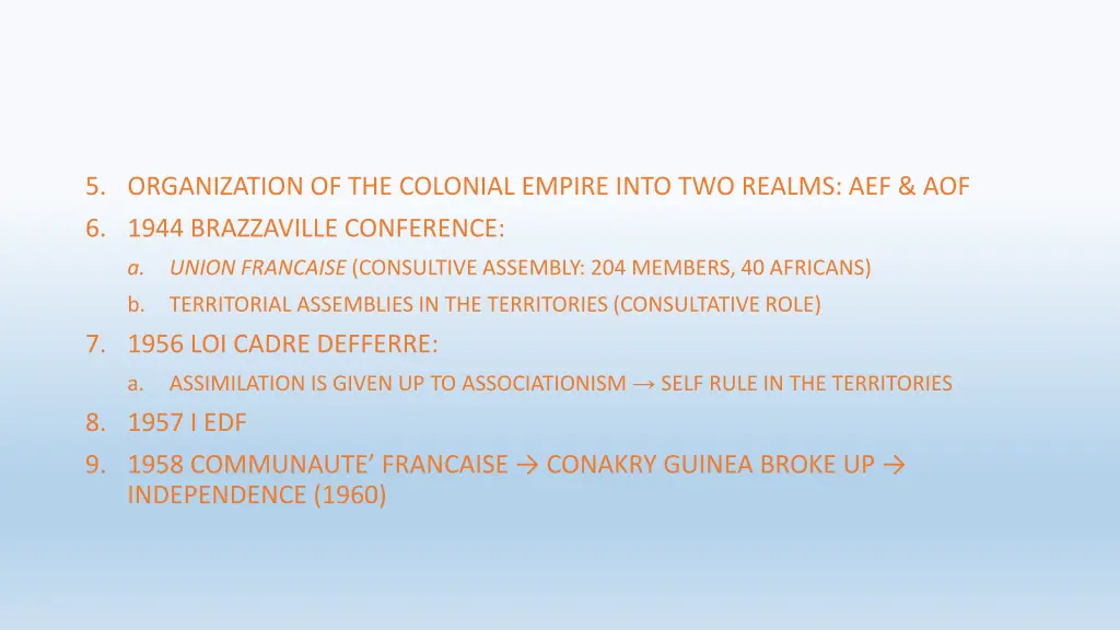 5 organization of the colonial empire into