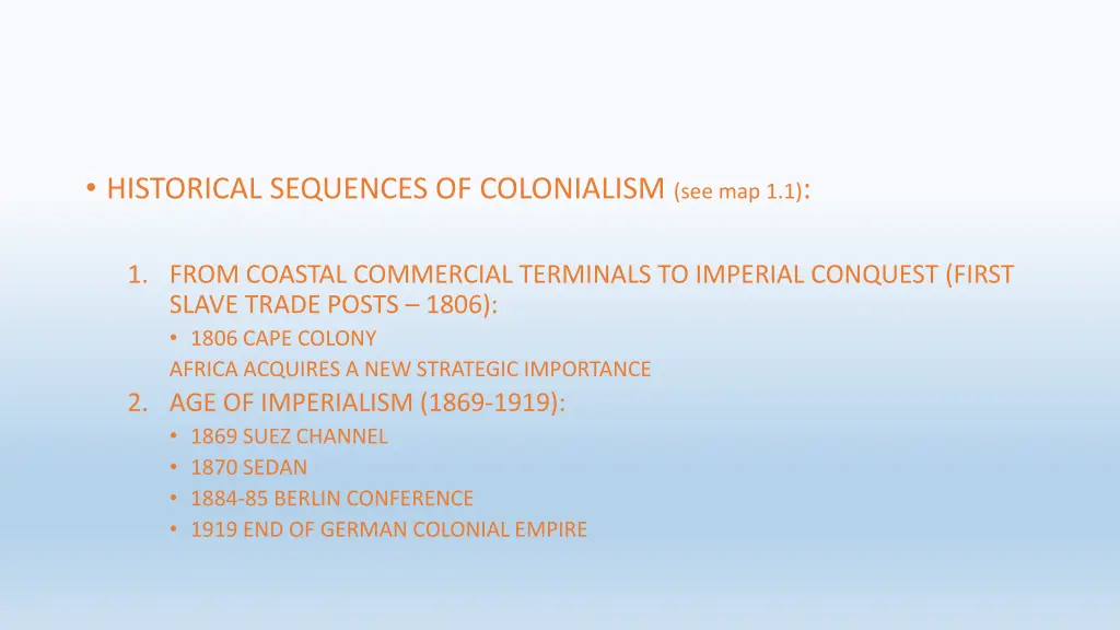 historical sequences of colonialism see map 1 1