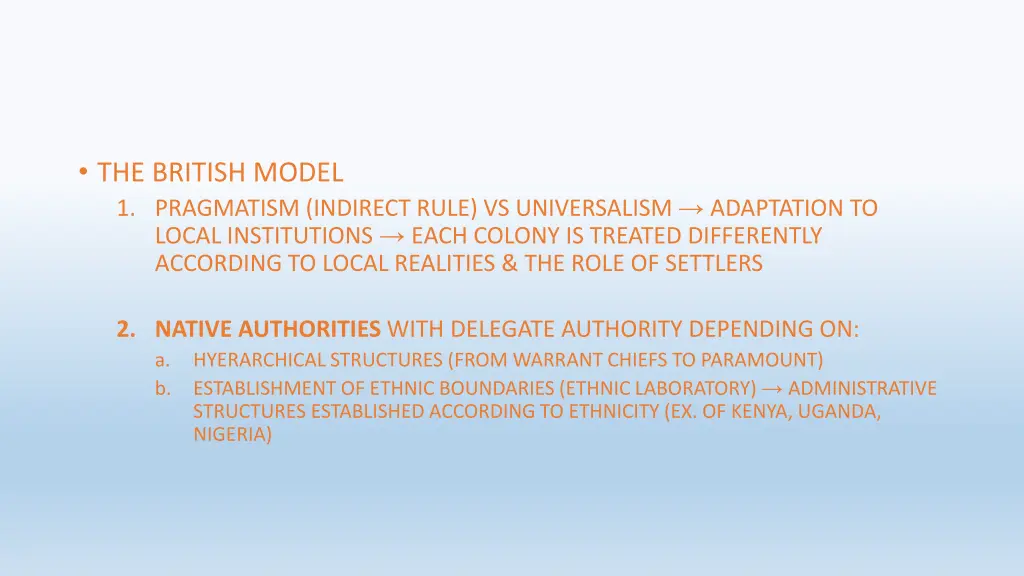 the british model 1 pragmatism indirect rule