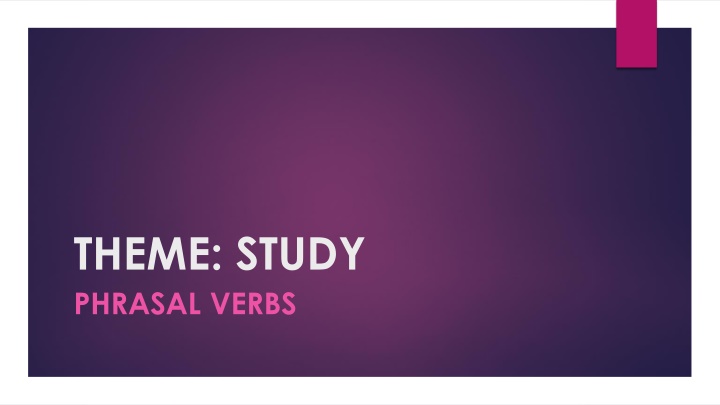 theme study phrasal verbs
