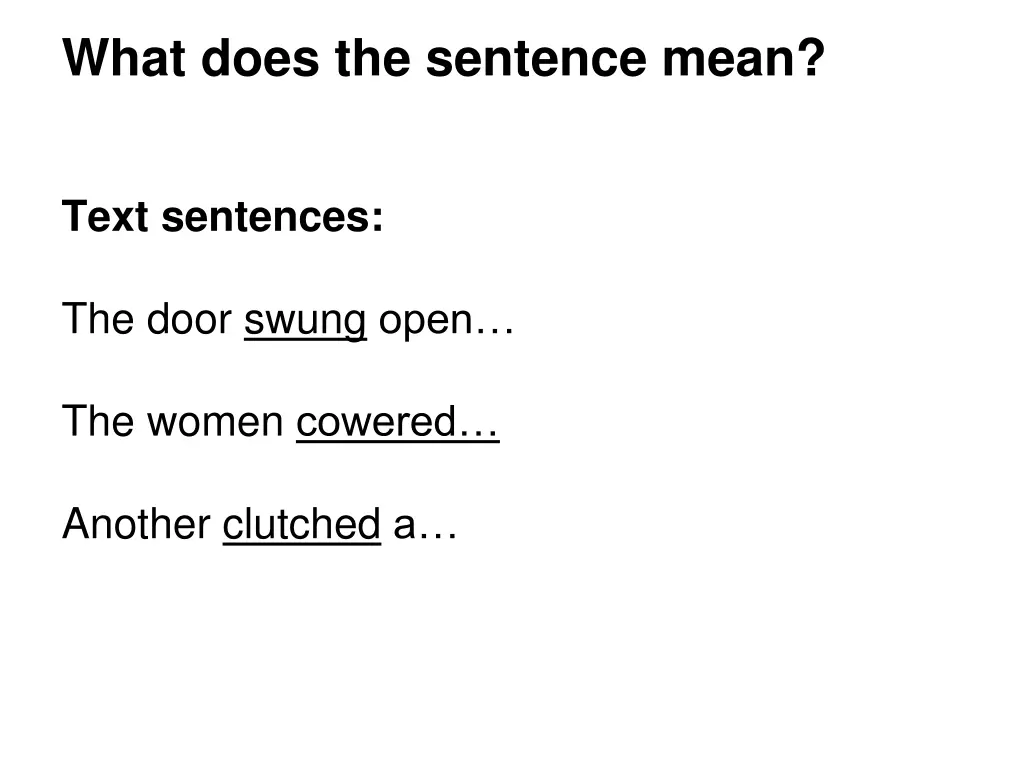 what does the sentence mean 1