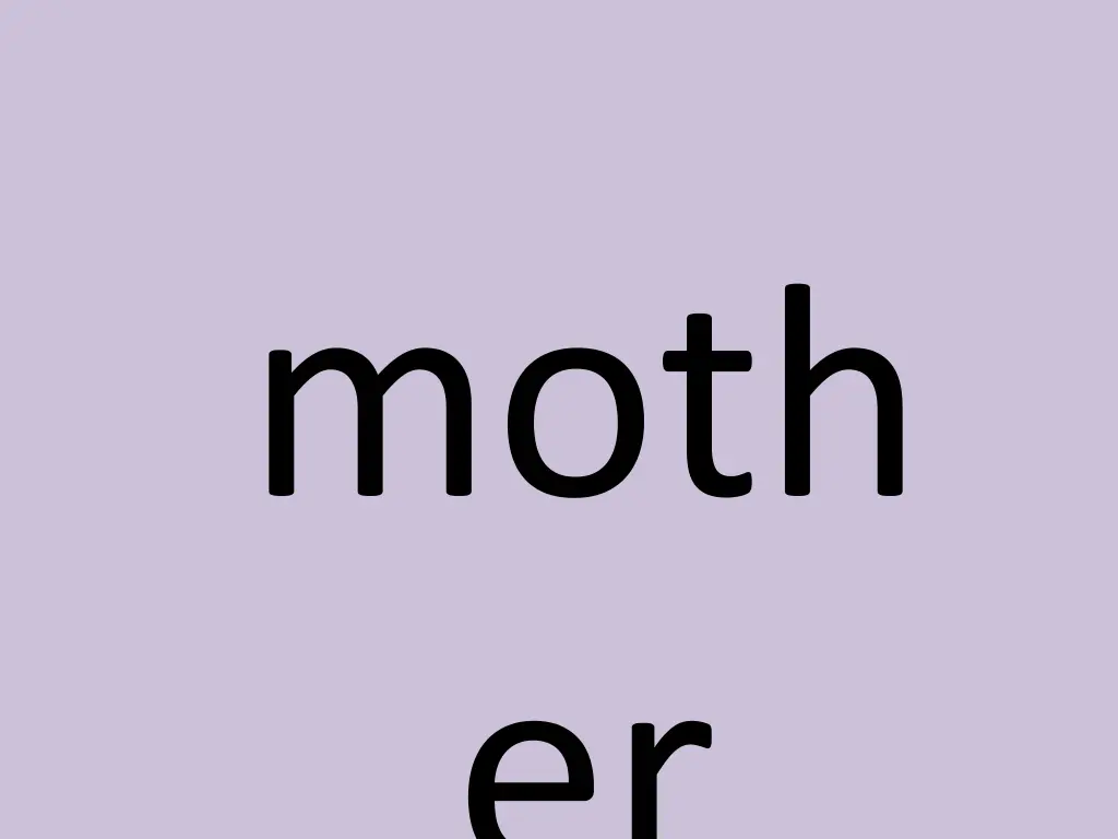 moth er