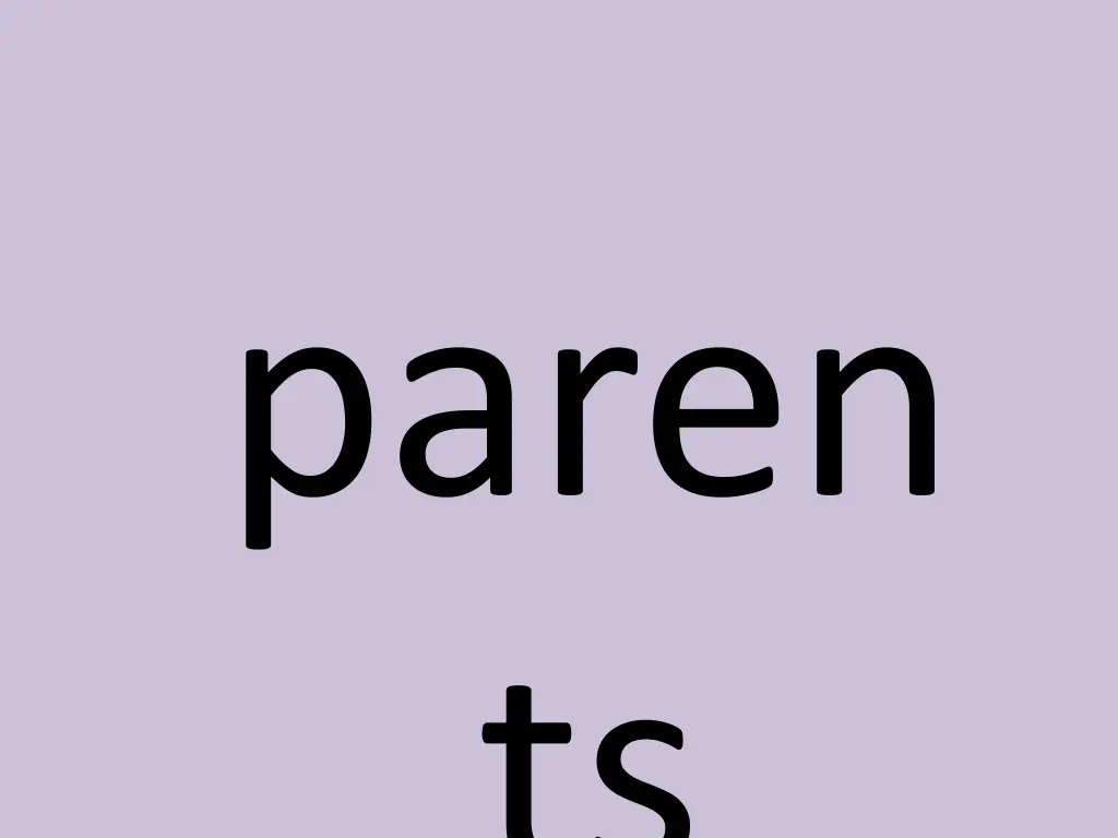 paren ts