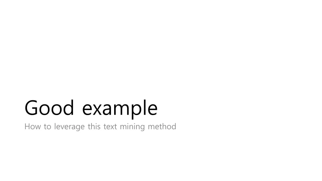 good example how to leverage this text mining