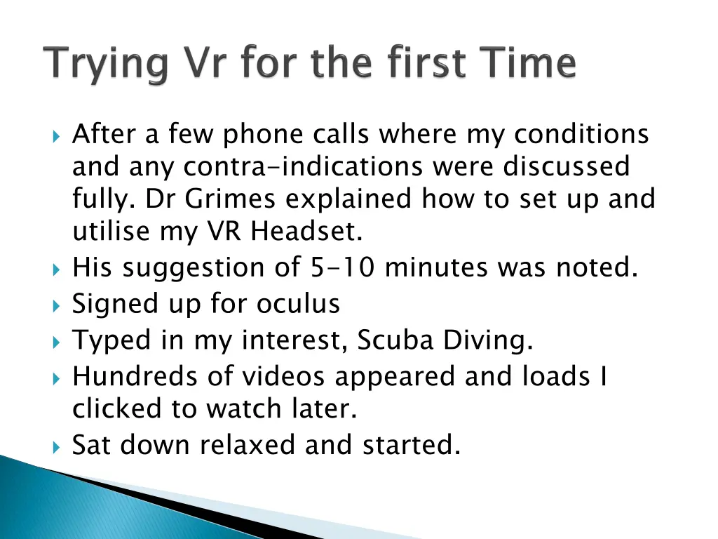 after a few phone calls where my conditions