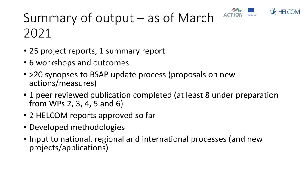 summary of output as of march 2021