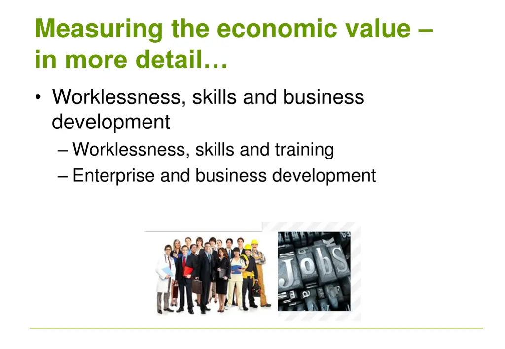 measuring the economic value in more detail