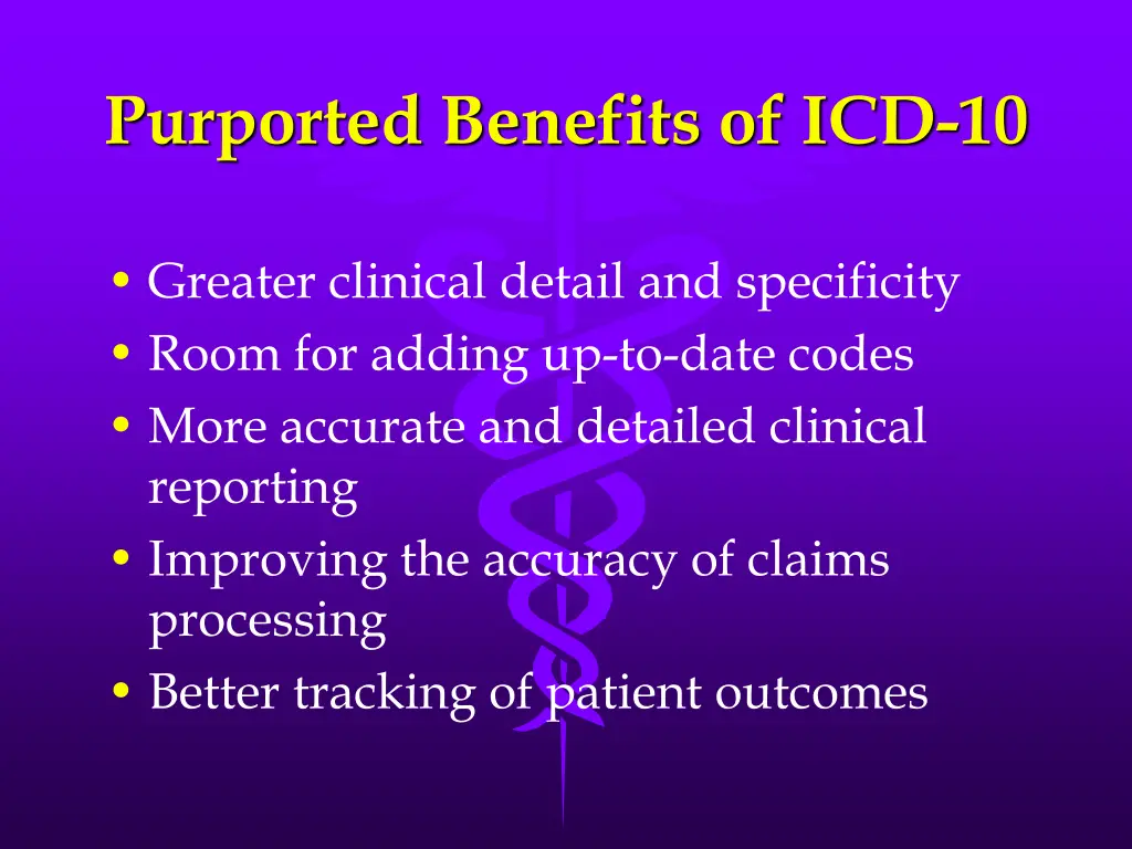 purported benefits of icd 10