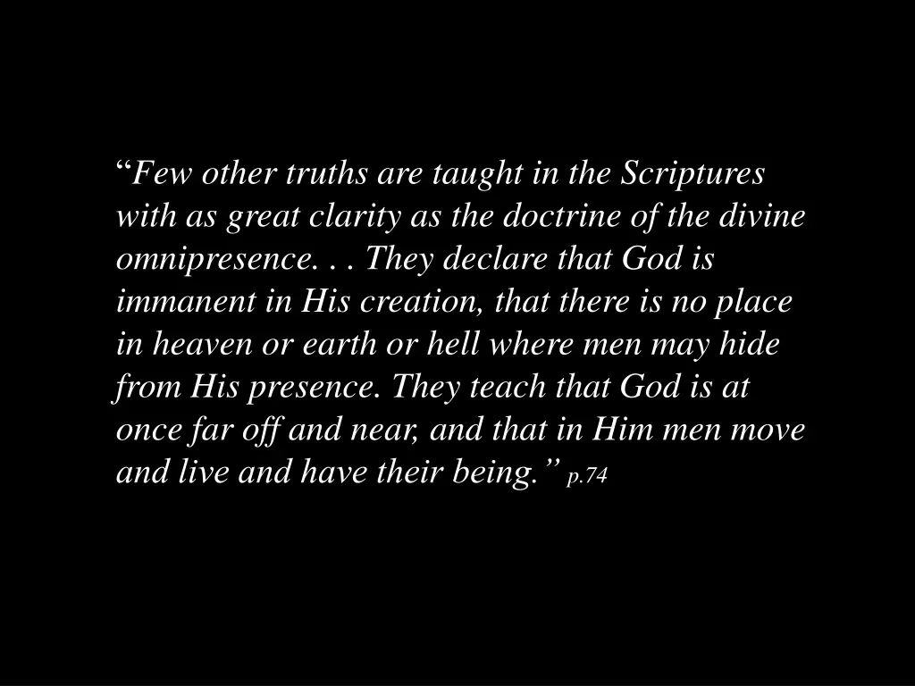 few other truths are taught in the scriptures