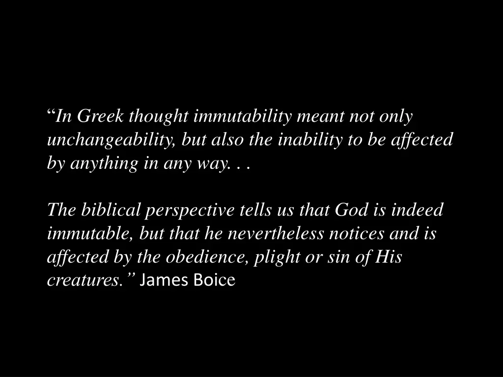 in greek thought immutability meant not only