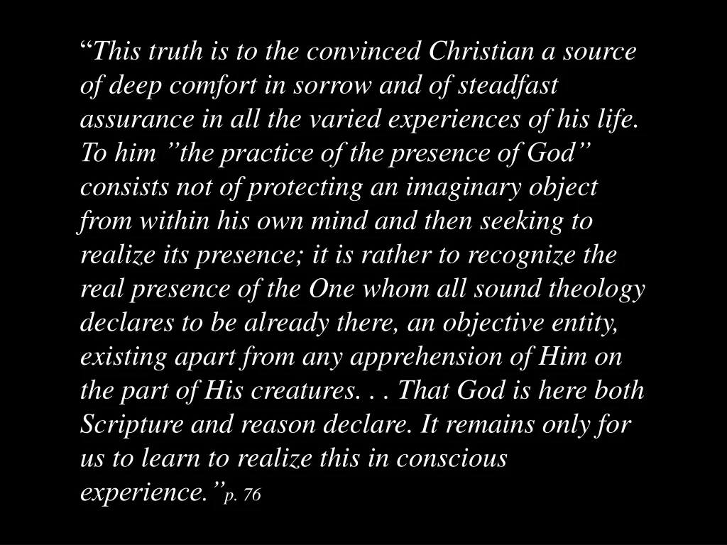 this truth is to the convinced christian a source