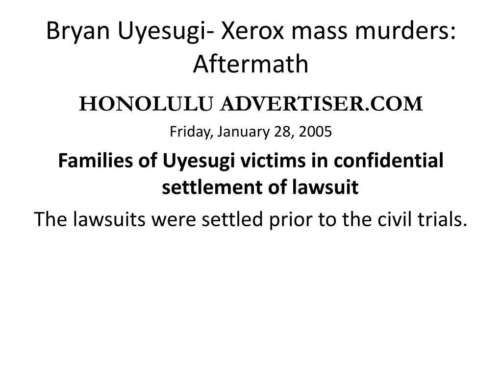 bryan uyesugi xerox mass murders aftermath