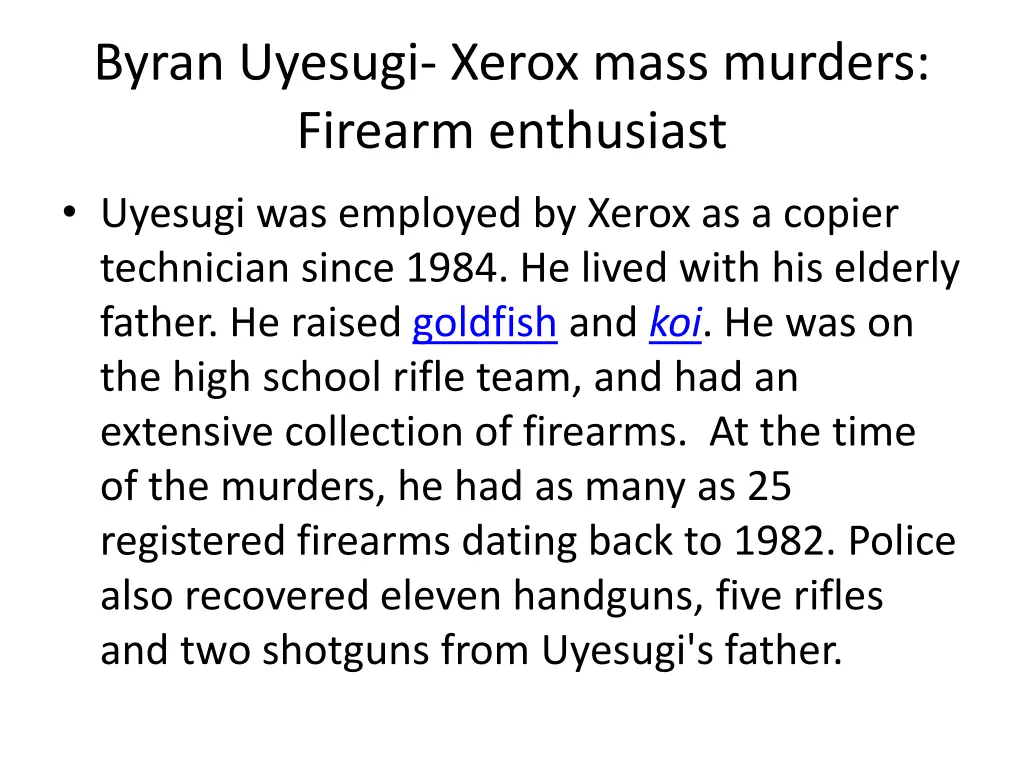 byran uyesugi xerox mass murders firearm