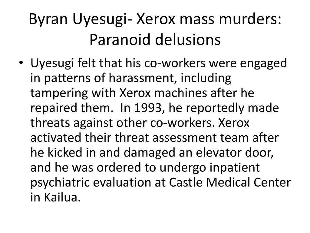 byran uyesugi xerox mass murders paranoid