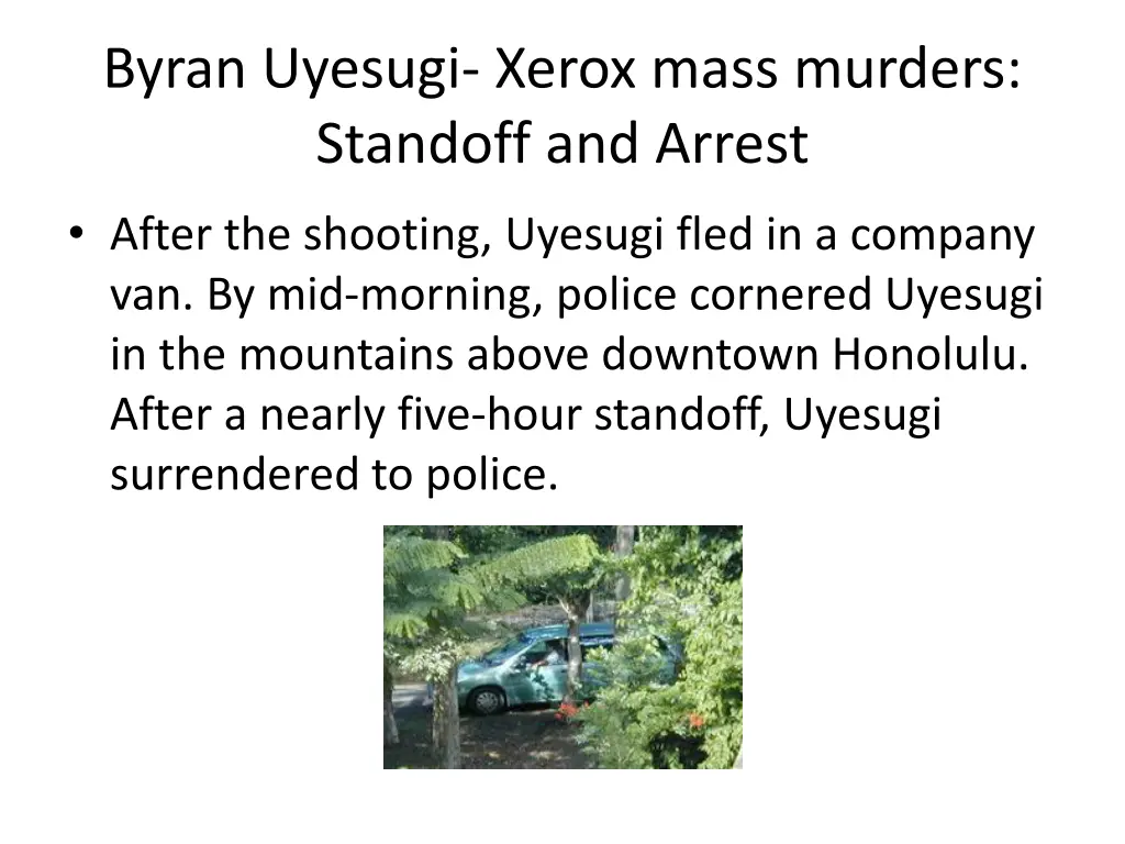 byran uyesugi xerox mass murders standoff