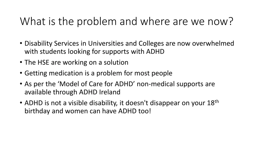 what is the problem and where are we now