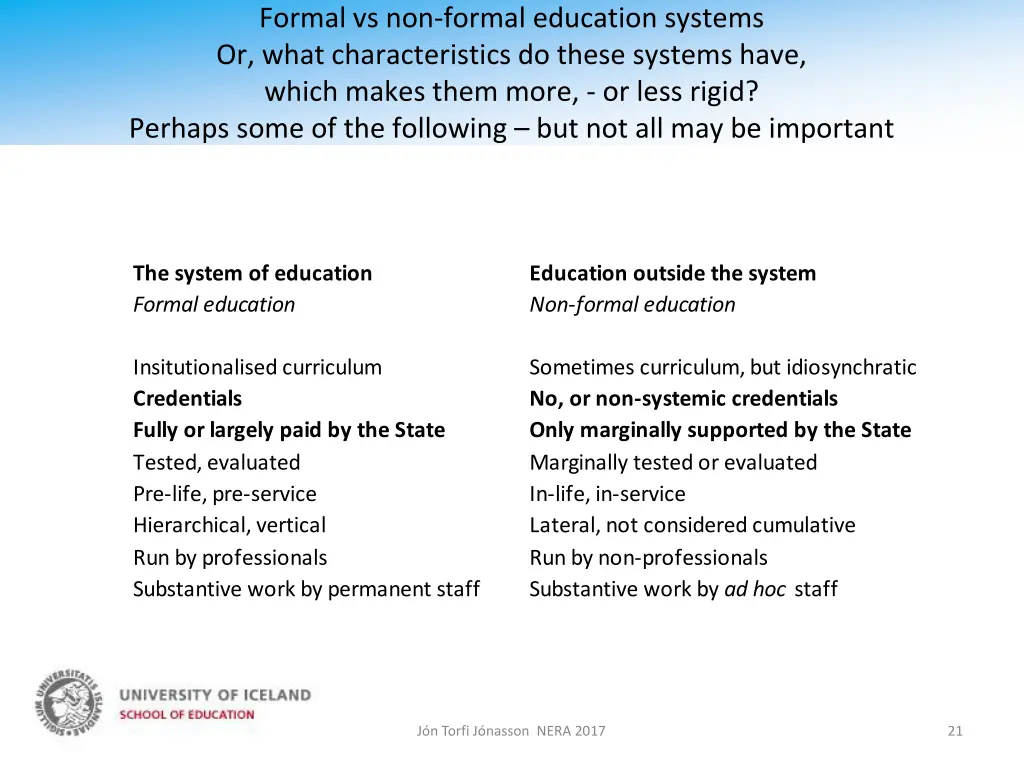formal vs non formal education systems or what