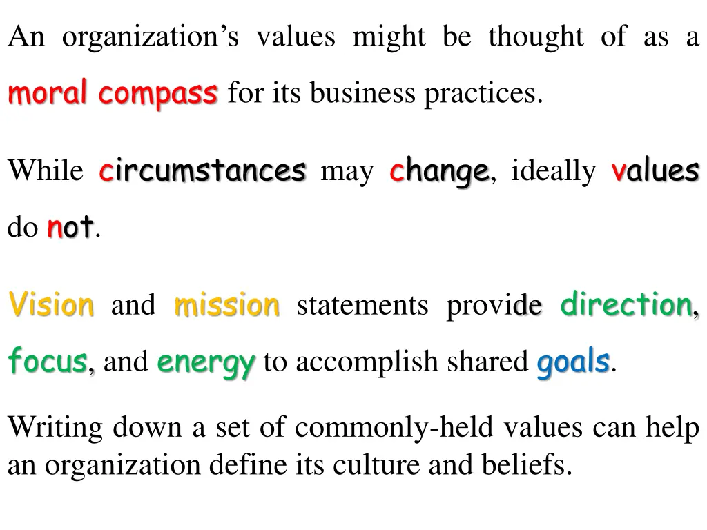 an organization s values might be thought