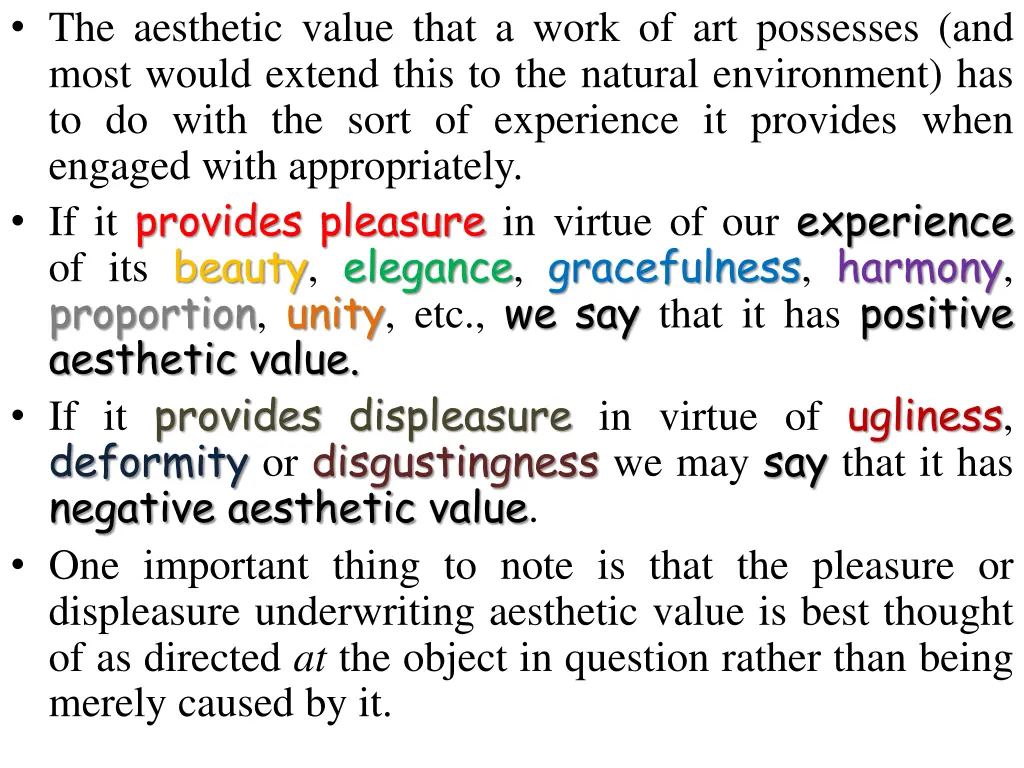 the aesthetic value that a work of art possesses