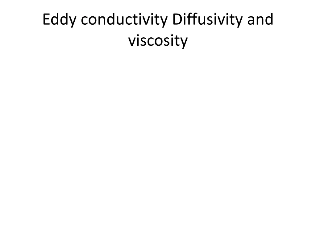 eddy conductivity diffusivity and viscosity