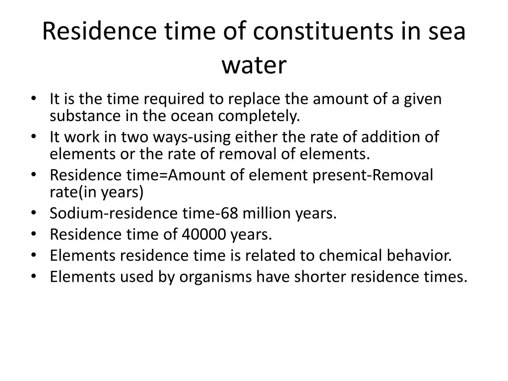 residence time of constituents in sea water