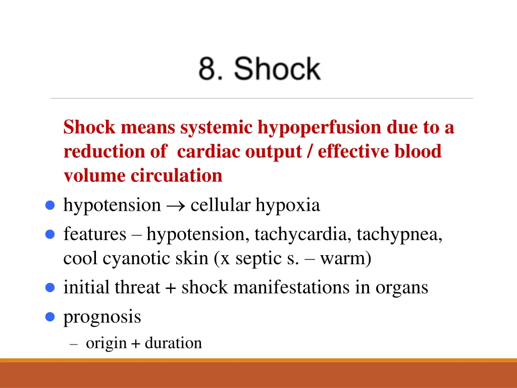 shock means systemic hypoperfusion