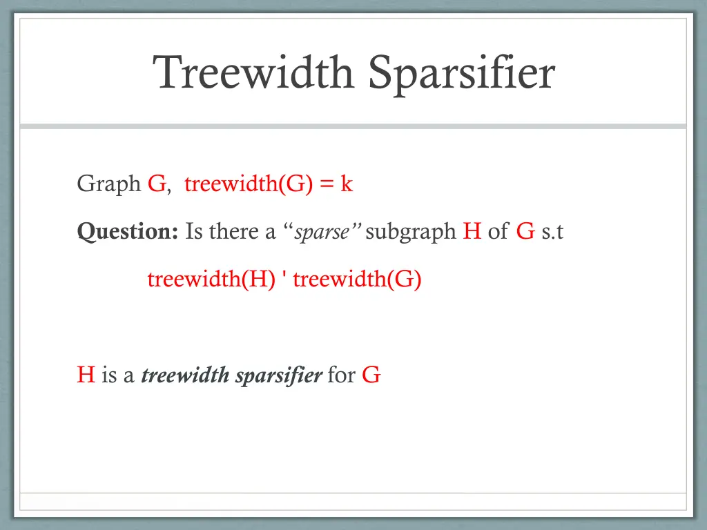 treewidth sparsifier