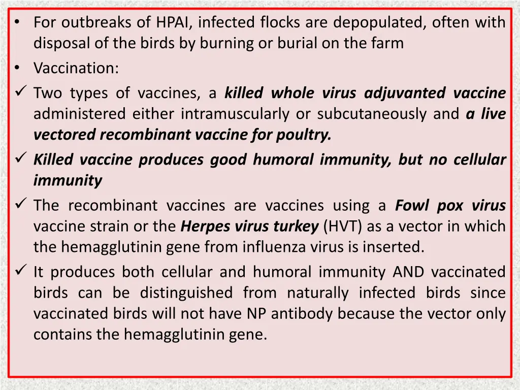 for outbreaks of hpai infected flocks