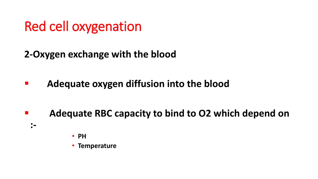 red cell oxygenation red cell oxygenation 1