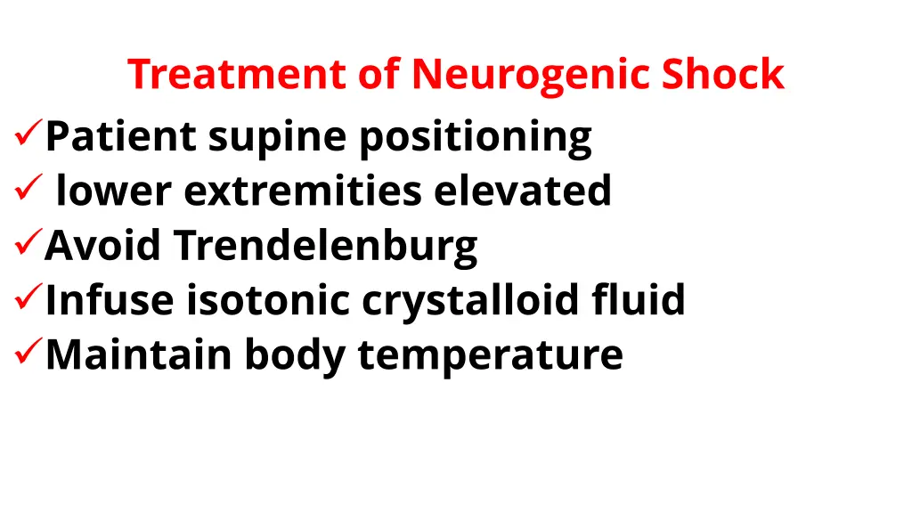 treatment of neurogenic shock patient supine
