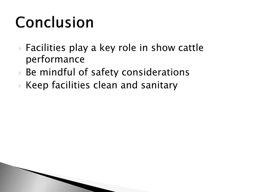 facilities play a key role in show cattle
