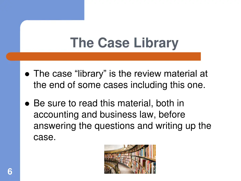 the case library