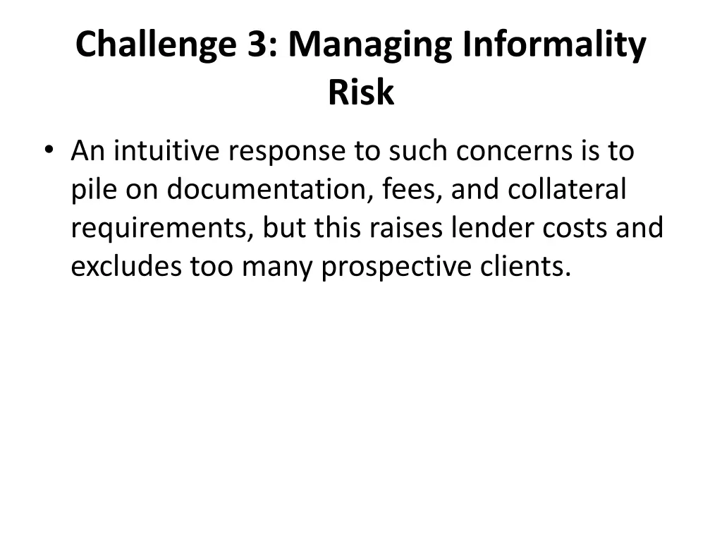 challenge 3 managing informality risk 1