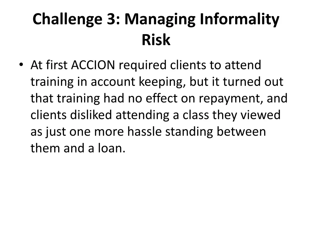 challenge 3 managing informality risk 4