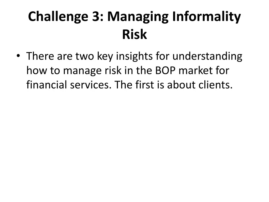 challenge 3 managing informality risk 6