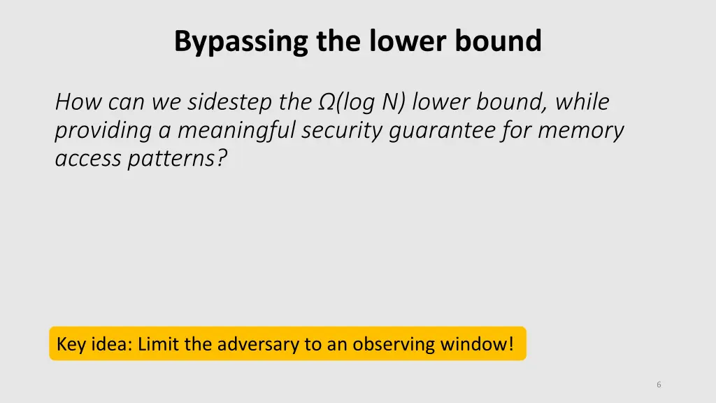 bypassing the lower bound