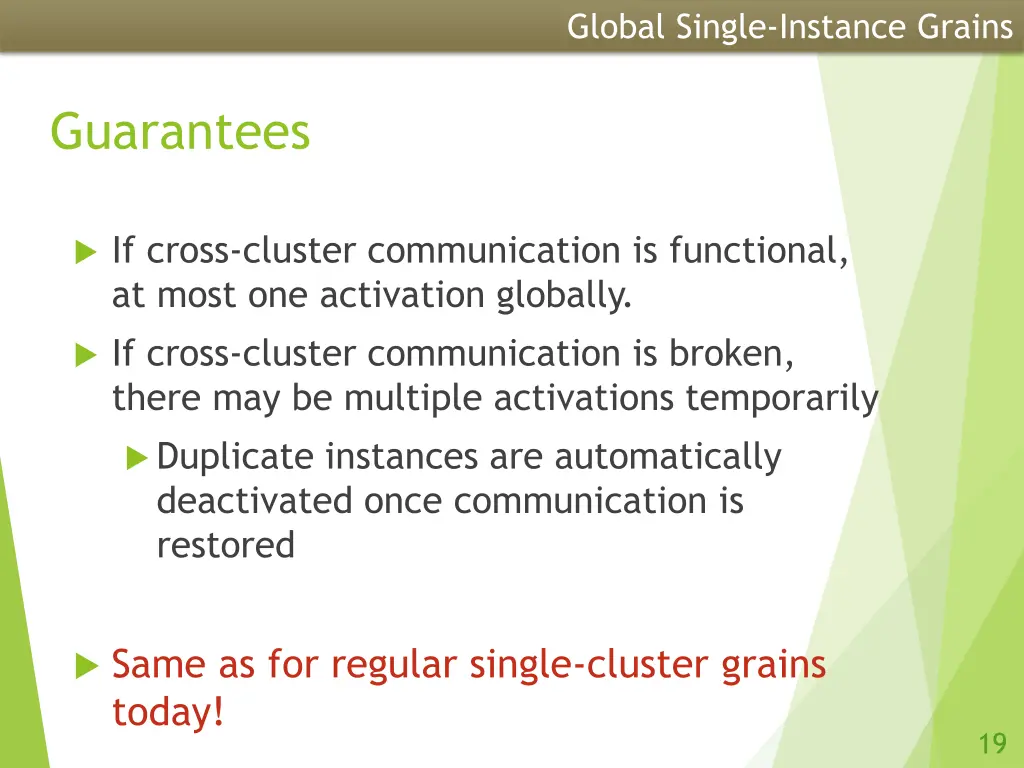 global single instance grains 4
