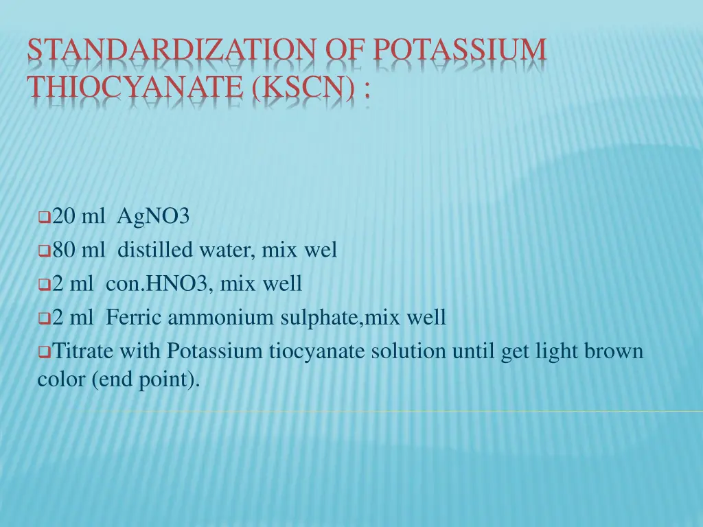 standardization of potassium thiocyanate kscn