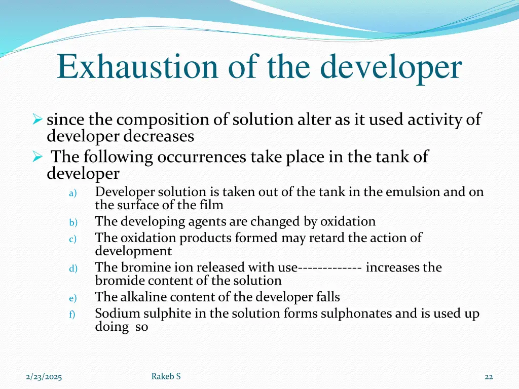exhaustion of the developer
