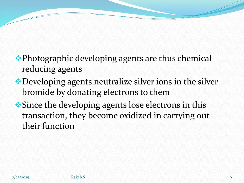 photographic developing agents are thus chemical