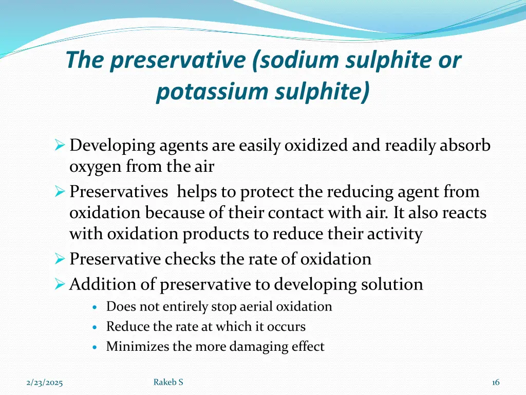 the preservative sodium sulphite or potassium
