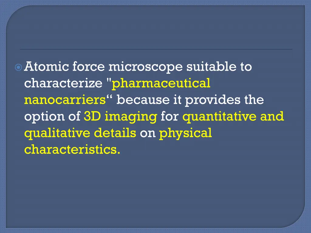 atomic force microscope suitable to characterize