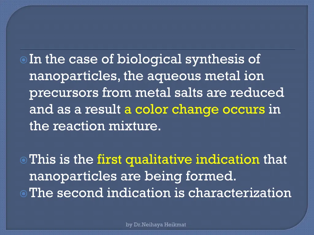 in the case of biological synthesis
