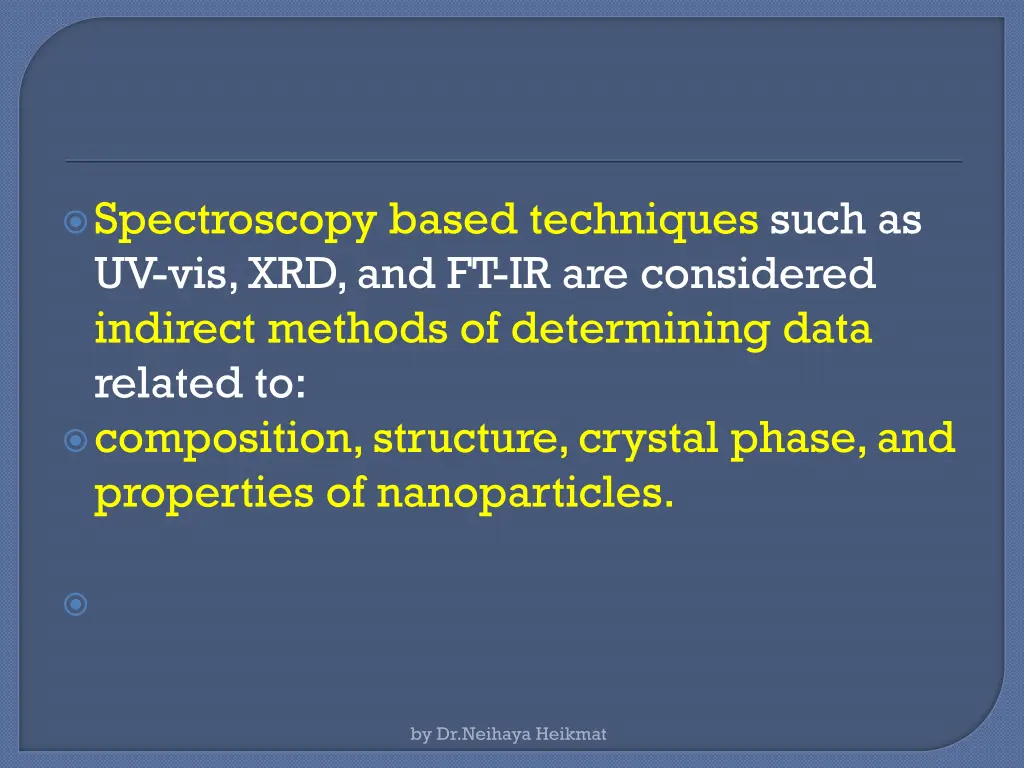 spectroscopy based techniques such