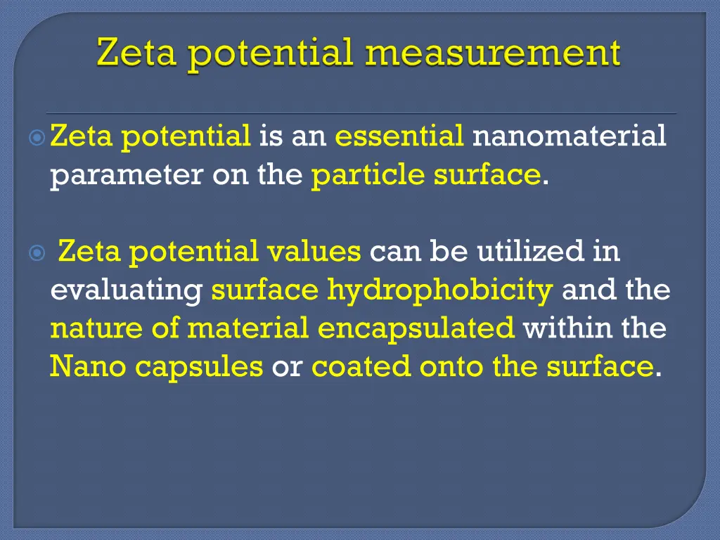 zeta potential is an essential nanomaterial