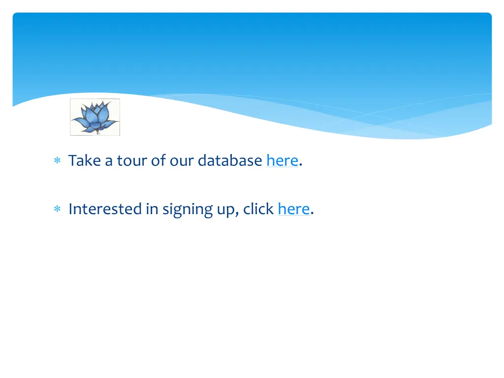 take a tour of our database here