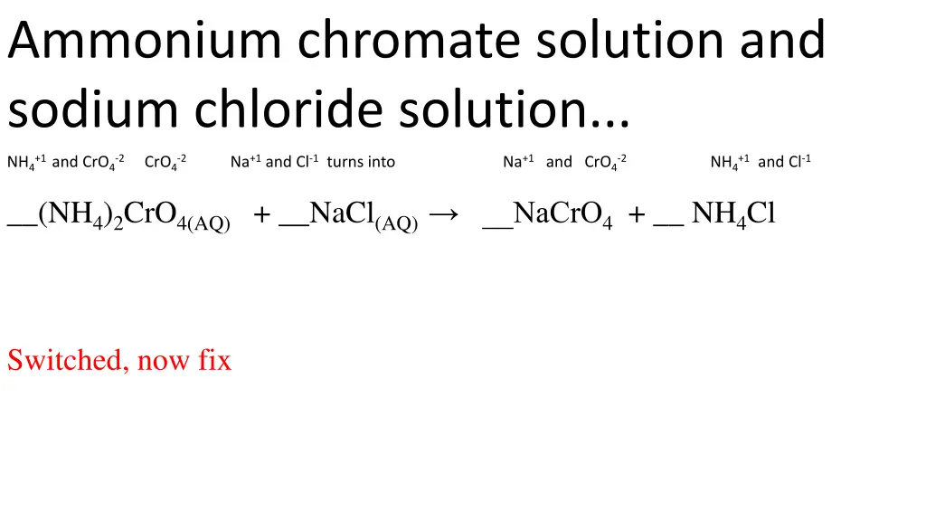 ammonium chromate solution and sodium chloride 1